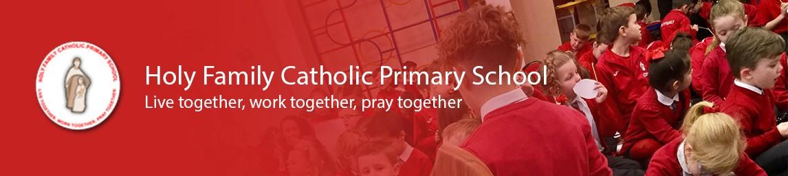 Holy Family Catholic Primary School banner