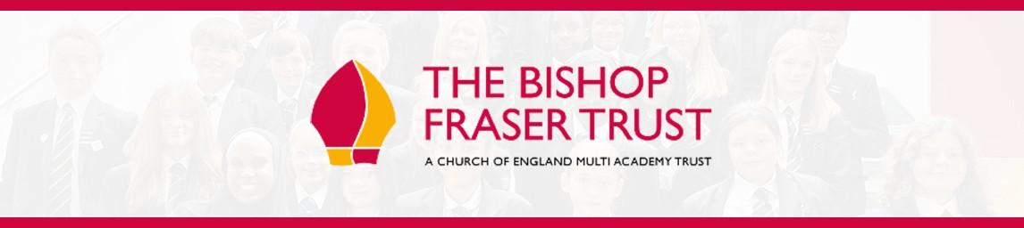 The Bishop Fraser Trust banner